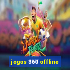 jogos 360 offline